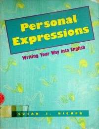Personal Expressions: Writing Your Way Into English