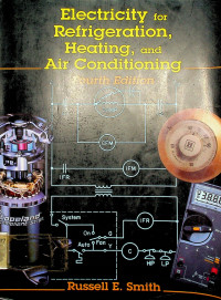 Electricity for Refrigeration, Heating, and Air Conditioning, Fourth Edition