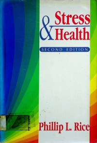 Stress & Health, SECOND EDITION