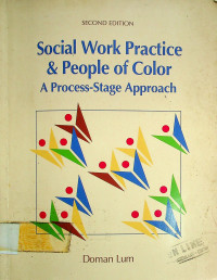 Social Work Practice & People of Color: A Process-Stage Approach, SECOND EDITION