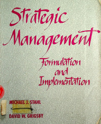 Strategic Management: Formulation and Implementation