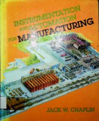 INSTRUMENTATION AND AUTOMATION FOR MANUFACTURING