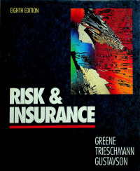 RISK & INSURANCE EIGHTH EDITION