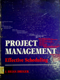 PROJECT MANAGEMENT: Effective Scheduling