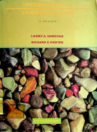 INTERCULTURAL COMMUNICATION: A READER SIXTH EDITION