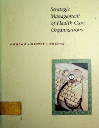 Strategic Management of Health Care Organizations