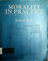 MORALITY IN PRACTICE Third Edition