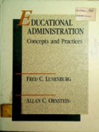 EDUCATIONAL ADMINISTRATION: Concepts and Practices