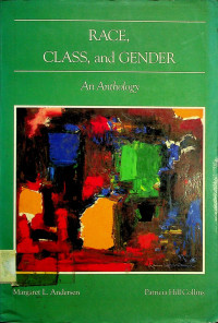 RACE, CLASS, and GENDER: An Anthology