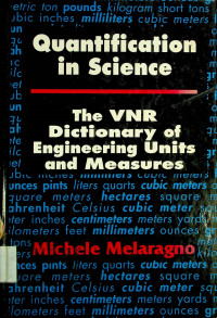 Quantification in Science: The VNR Dictionary of Engineering Units and Measures