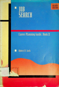 JOB SEARCH: Career Planning Guide, Book II, SECOND EDITION