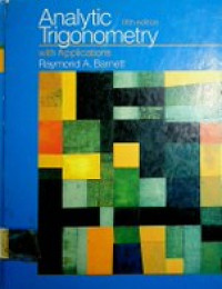 Analytic Trigonometry with Applications , fifth edition