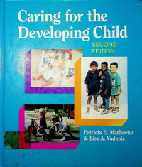 Caring for the Developing Child, Second Edition