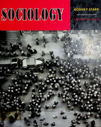 SOCIOLOGY, FOURTH EDITION