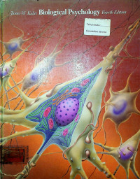 Biological Psychology, FOURTH EDITION