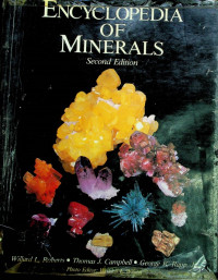 ENCYCLOPEDIA OF MINERALS, Second Edition