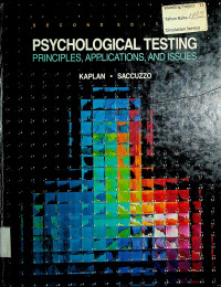 PSYCHOLOGICAL TESTING : PRINCIPLES, APPLICATIONS, AND ISSUES SECOND EDITION