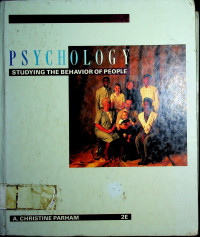 PSYCHOLOGY: STUDYING THE BEHAVIOR OF PEOPLE 2E