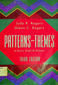 PATTERNS AND THEMES: A Basic English Reader, THIRD EDITION
