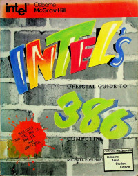 INTEL' S OFFICIAL GUIDE TO 386 TM COMPUTING