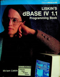 LISKIN'S dBASE IV 1.1: Programming Book