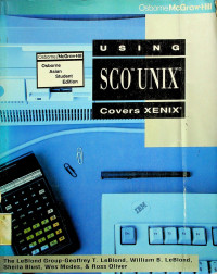 USING SCO™ UNIX, Covers XENIX®