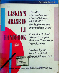 LISKIN'S dBASE IV 1.1 HANDBOOK