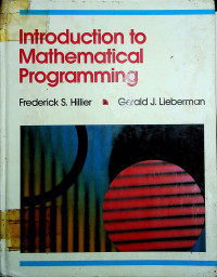 Introduction to Mathematical Programming