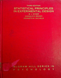 STATISTICAL PRINCIPLES IN EXPERIMENTAL DESIGN, THIRD EDITION