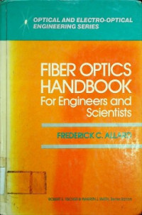 FIBER OPTICS HANDBOOK For Engineers and Scientists