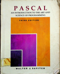 PASCAL: AN INTRODUCTION TO THE ART AND SCIENCE OF PROGRAMMING, THIRD EDITION