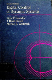 Digital Control of Dynamic Systems, Second Edition