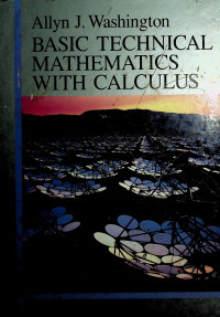 BASIC TECHNICAL MATHEMATICS WITH CALCULUS, FIFTH EDITION