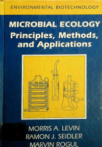 MICROBIAL ECOLOGY : Principles, Methods, and Applications