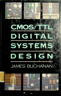 CMOS/TTL DIGITAL SYSTEMS DESIGN
