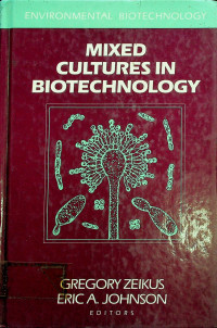 MIXED CULTURES IN BIOTECHNOLOGY