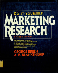 DO-IT-YOURSELF MARKETING RESEARCH, THIRD EDITION