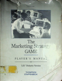 Player' Manual; The Marketing Strategy GAME, 5.25