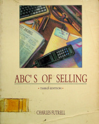 ABC'S OF SELLING, THIRD EDITION