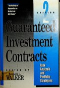 Guaranteed Investment Contracts: Risk Analysis and Portfolio Strategies , 2nd Edition