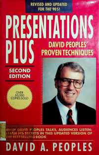 PRESENTATIONS PLUS, DAVID PEOPLES' PROVEN TECHINQUES, SECOND EDITION