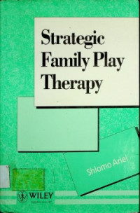 Strategic Family Play Therapy