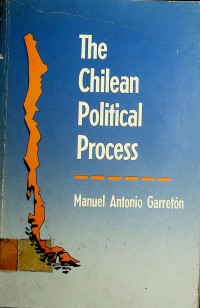 The Chilean Political Process