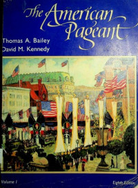 The American Pageant, Volume I, Eight Edition