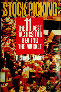 STOCK PICKING: 11 THE BEST TACTICS FOR BEATING THE MARKET