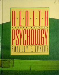 HEALTH PSYCHOLOGY, SECOND EDITION