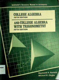 COLLEGE ALGEBRA AND COLLEGE ALGEBRA WITH TRIGONOMETRY, FIFTH EDITION