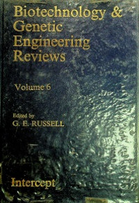 Biotechnology & Genetic Engineering Reviewa Volume 6