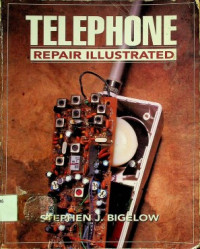 TELEPHONE REPAIR ILLUSTRATED