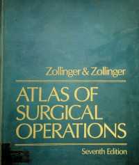 ATLAS OF SURGICAL OPERATIONS, Sevent Edition